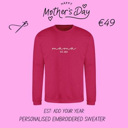 Mama Est. Year Embroidered Sweatshirt | Hoodie