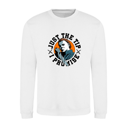 Halloween " Just the Tip, I Promise " Printed Sweatshirt | Hoodie