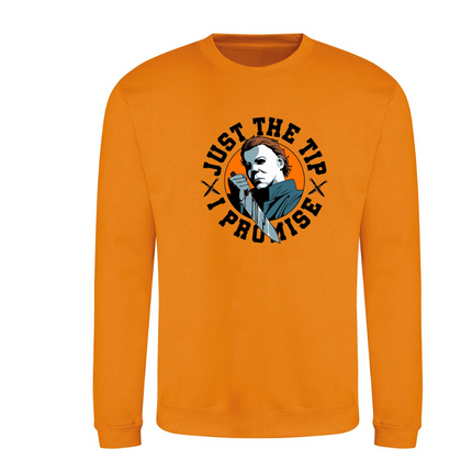 Halloween " Just the Tip, I Promise " Printed Sweatshirt | Hoodie